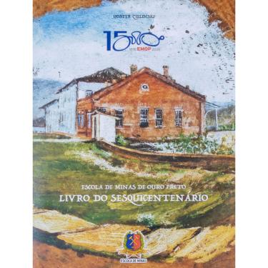 Imagem de Escola De Minas De Ouro Preto : Sesquicentenário
