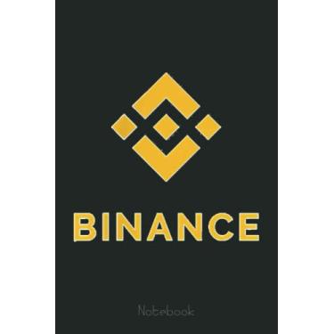 Imagem de Binance Coin BNB Logo Crypto Notebook: Transaction Log Ledger, Air Drop Tracker, Passwords Book for New and Experienced Traders 6x9 110 Page Gift Journal