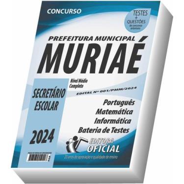 Imagem de Apostila Prefeitura De Muriaé - Mg - Secretário Escolar - Curso oficia