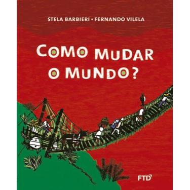 Imagem de Livro - Como mudar o mundo?