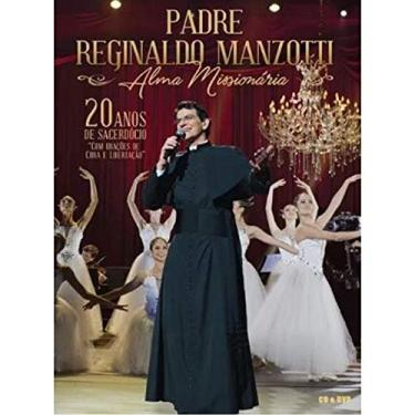 Imagem de Padre Reginaldo Manzotti - Padre Reginaldo Manzotti - Alma Missiona