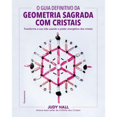 Imagem de O guia definitivo da geometria sagrada com cristais
