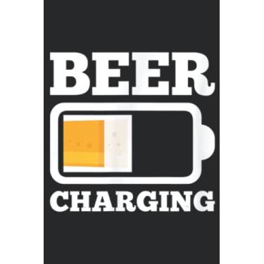 Imagem de Beer charging Sarcastic beer jokes loading for beer lover Nice: Lined Journal Notebook To Do Schedule, Medium 6x9 Inches, 120 Pages, Printed Cover