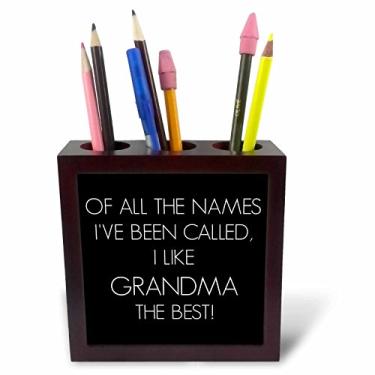 Imagem de 3dRose of All The Names Ive Been Called I Like Grandma The Best Tile Pen Holder, 12,7 cm (ph_220150_1), 12,7 cm