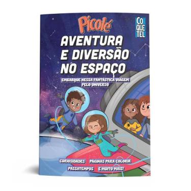 Imagem de Livro - Picolé: aventura e diversão no Espaço