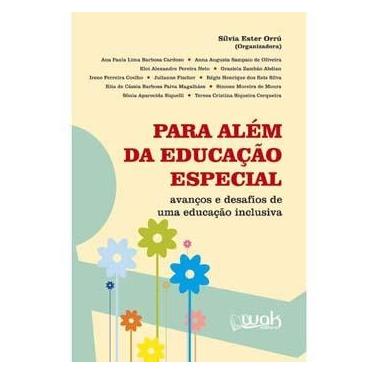 Imagem de Livro - Para Além da Educação Especial: Avanços e Desafios de Uma Educação Inclusiva - Ana Paula Lima Barbosa Cardoso