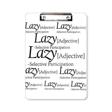 Imagem de Significado de preguiça citação engraçada prancheta pasta escrita placa de apoio A4