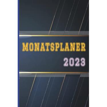 Imagem de Monatsplaner 2023: Mit Monatsübersicht & Kontakttabelle | DIN A5 (6x9 Zoll), 1 Monat auf 2 Seiten | Terminkalender, Wochenplaner, Kalenderbuch, …
