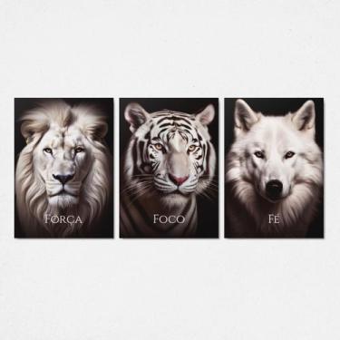 Imagem de Quadros Leão Tigre Lobo Força Foco Fé Kit 3 Peças 28x40cm - CAMALEÃO D