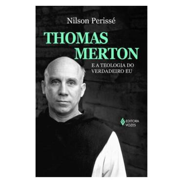Imagem de Thomas Merton E A Teologia Do Verdadeiro Eu