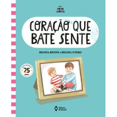 Imagem de Livro - Coração que bate sente