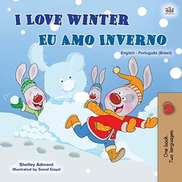 Imagem de I Love Winter (English Portuguese Bilingual Children's Book -Brazilian): Portuguese Brazil