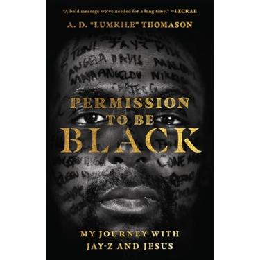 Imagem de Permission to Be Black: My Journey with Jay-Z and Jesus