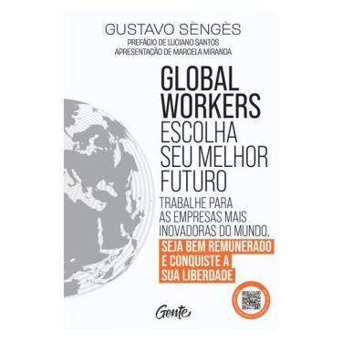 Imagem de Global Workers: Escolha Seu Melhor Futuro