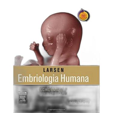 Imagem de Livro Larsen - Embriologia Humana