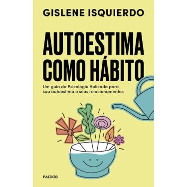 Imagem de Livro - Autoestima como hábito