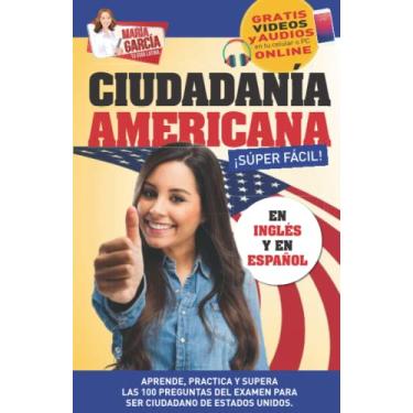Imagem de Ciudadanía Americana Súper Fácil: Spanish and English, plus Online Videos.: 2