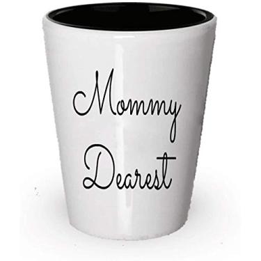 Imagem de Copo de shot Mommy Dearest - Presente divertido (4)