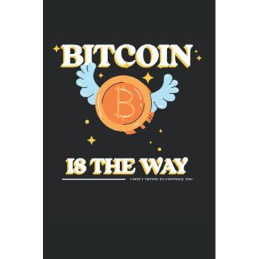 Imagem de BTC Bitcoin ist der Weg: DIN A5 Liniert 120 Seiten / 60 Blätter Notizbuch Notizheft Notiz-Block Lustige Bitcoin, BTC, Crypto, Hodl & Blockchain Motive
