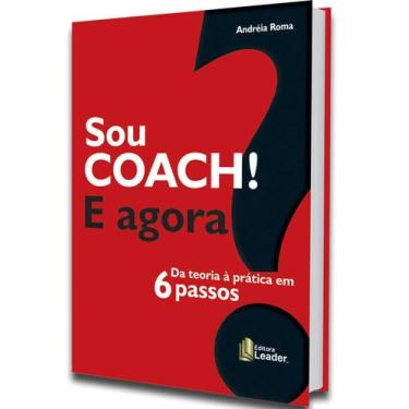 Imagem de Ebook - Livro Sou Coach e Agora - EDITORA LEADER