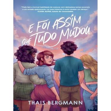 Imagem de E Foi Assim Que Tudo Mudou