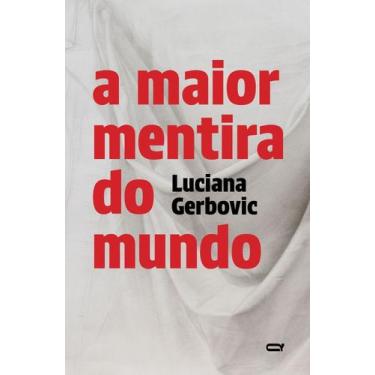 Imagem de A Maior Mentira do Mundo - QUELONIO EDITORA, Sortido