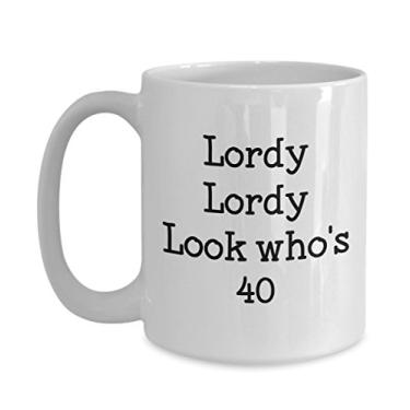 Imagem de Caneca Lordy Lordy Look Who's 40 - Caneca de café divertida - ideia de presente de aniversário