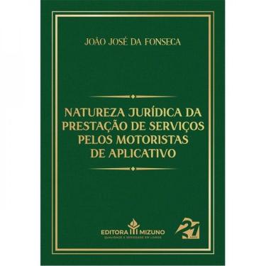 Imagem de Natureza Jurídica Da Prestação De Serviços Pelos Motoristas De Aplicativo