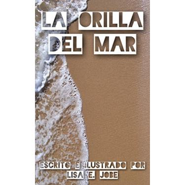 Imagem de La Orilla Del Mar (La Serie de la Naturaleza nº 6) (Spanish Edition)