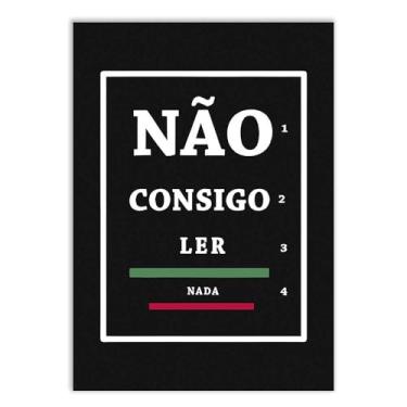Imagem de Placa Decorativa Engraçada Exame De Vista Nao Consigo Ler