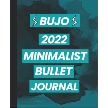 Imagem de 2022 Minimalist Bullet Journal/BUJO with Adventure Travel Cover: Basic Bujo | Classic Bullet Journal Help You Organize Your Life With A Standard Numbered And Dotted Pages | 240 Pages | 7.5 * 9.25
