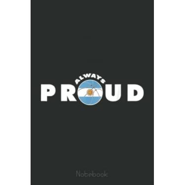 Imagem de Always Proud Bandera Argentina Flag Basketball Fan Lover Notebook: A blank lined basketball notebook 6x9 in 110 Pages that makes a fun basketball gift ... women's basketball, team basketball gifts