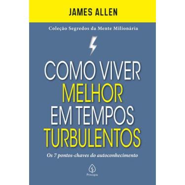 Imagem de Livro - Como viver melhor em tempos turbulentos