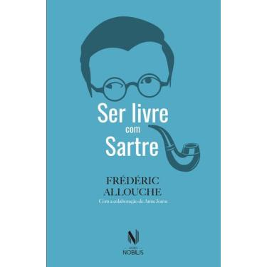 Imagem de Livro - Ser livre com Sartre