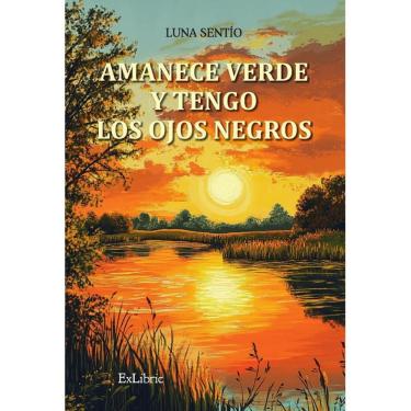 Imagem de Amanece verde y tengo los ojos negros - Espanhol