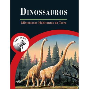 Imagem de Dinossauros - Misteriosos habitantes da terra