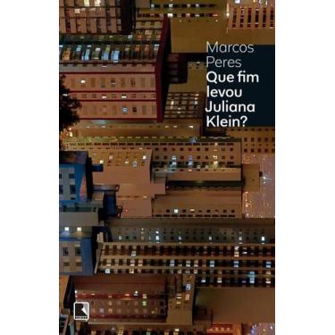 Imagem de Livro - Que fim levou Juliana Klein?