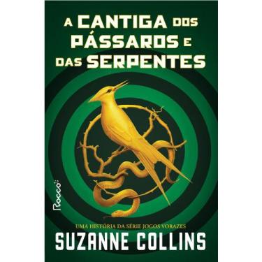 Imagem de Livro - A cantiga dos pássaros e das serpentes