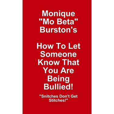 Imagem de How To Let Someone Know That You Are Being Bullied!