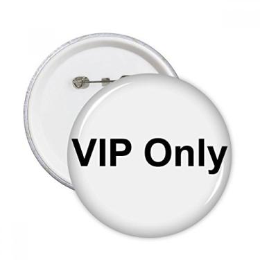 Imagem de VIP Only Black Symbol Pattern Round Pins Badge Button Clothing Decoration 5 peças presente