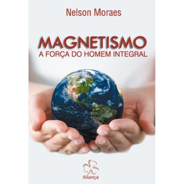 Imagem de Magnetismo - A Força Do Homem Integral