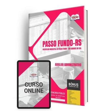 Imagem de Apostila Prefeitura de Passo Fundo - RS 2024 - Auxiliar Administrativo