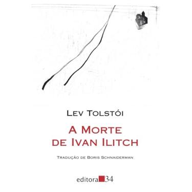 Imagem de A morte de Ivan Ilitch (tradução direta do original russo)