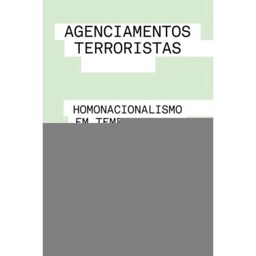 Imagem de Agenciamentos Terroristas - Homonacionalismo Em Tempos Queer