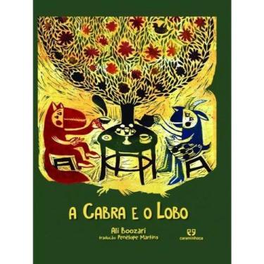 Imagem de A Cabra e o Lobo - Fábula de Ali Boozari e Penélope Martins - CARAMINH