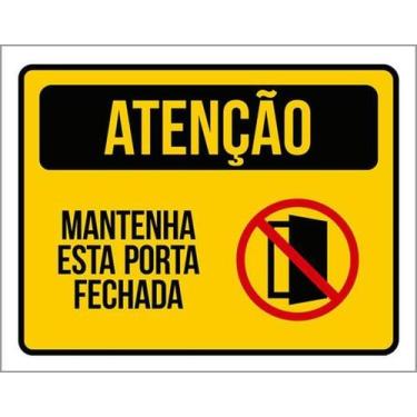 Imagem de Kit 10 Placas Mantenha Esta Porta Fechada 36X46 - Sinalizo