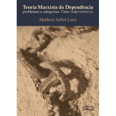 Imagem de Livro - Teoria marxista da dependência