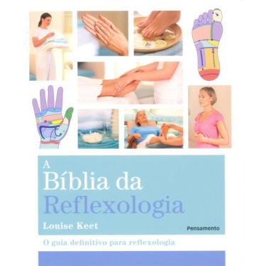 Imagem de Livro - A BÍblia da Reflexologia