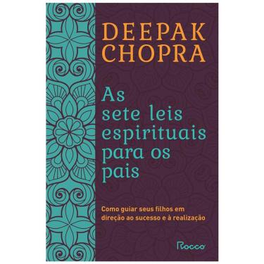 Imagem de Livro - Sete Leis Espirituais Para os Pais - Deepak Chopra