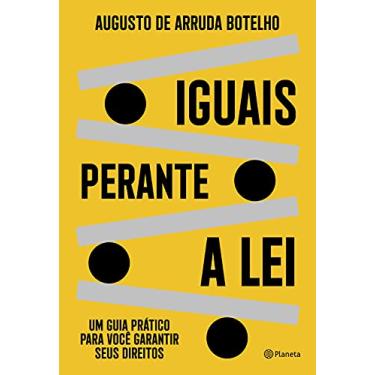 Imagem de Iguais perante a lei: Um guia prático para você garantir seus direitos